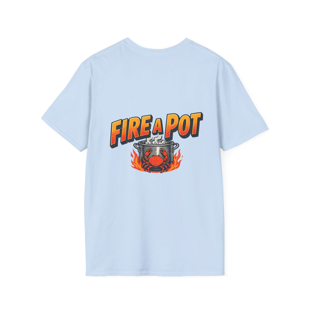410 T-Shirt - Fire a Pot