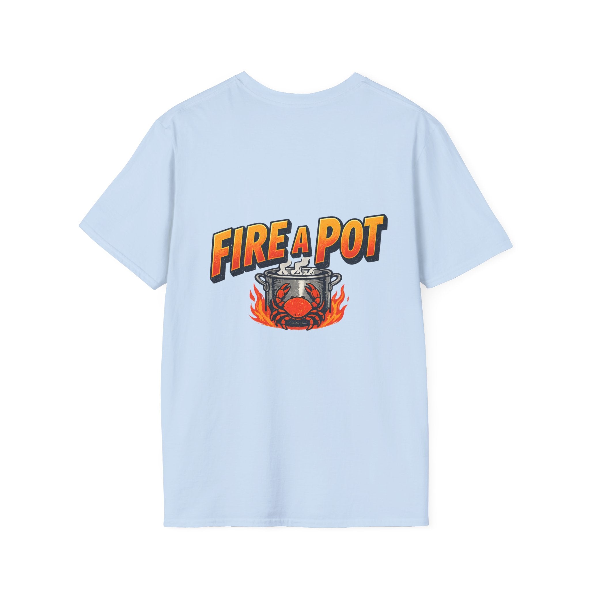 410 T-Shirt - Fire a Pot